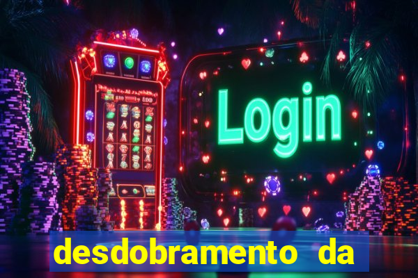 desdobramento da quina garantindo a quadra