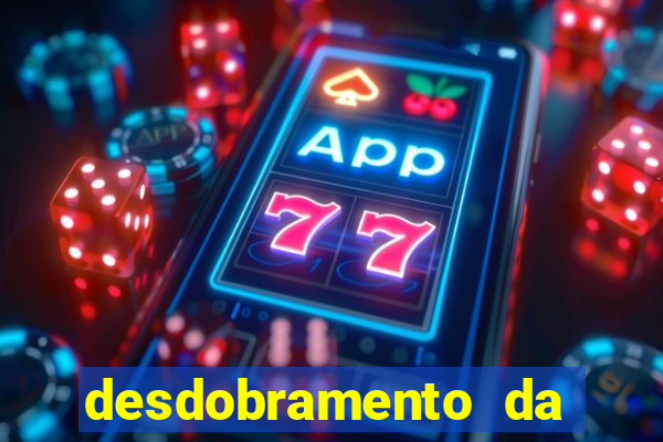 desdobramento da quina garantindo a quadra