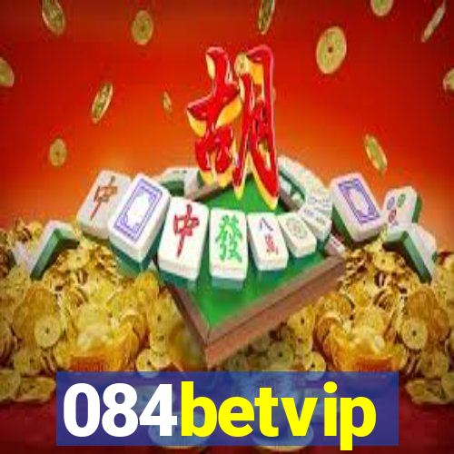 084betvip