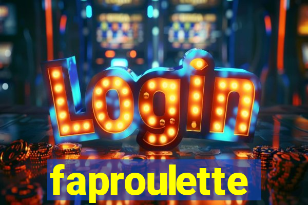 faproulette
