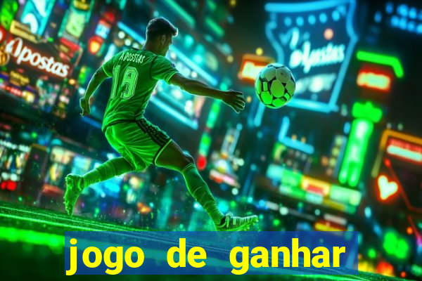 jogo de ganhar dinheiro no cadastro
