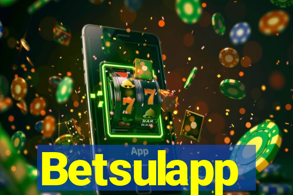 Betsulapp