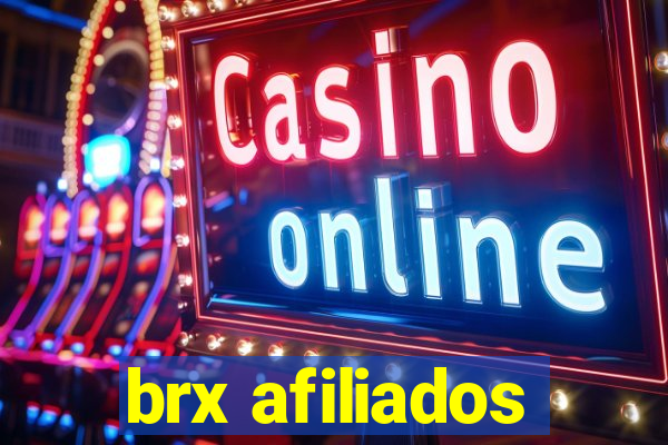 brx afiliados