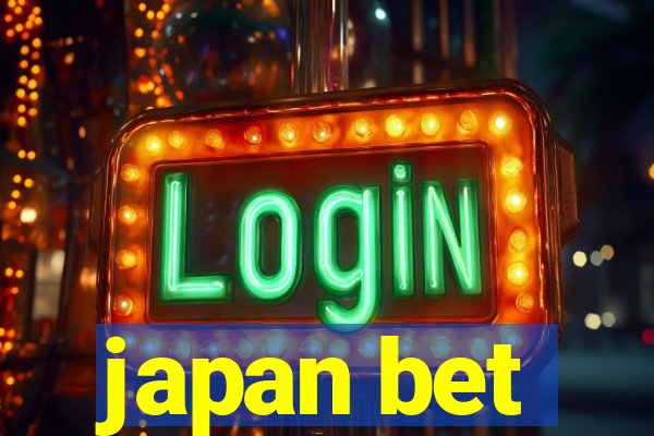 japan bet