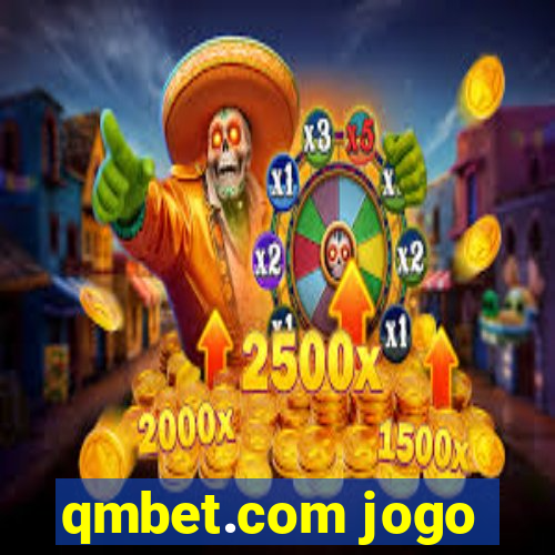 qmbet.com jogo