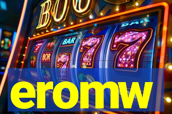 eromw