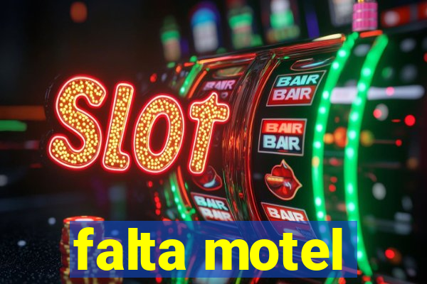 falta motel
