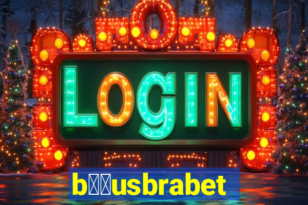 b涔坣usbrabet
