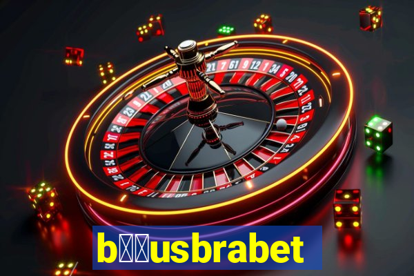 b涔坣usbrabet