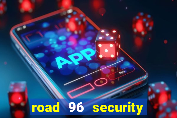 road 96 security password stan and mitch