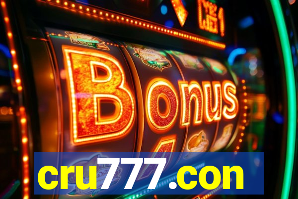 cru777.con
