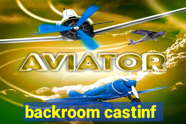 backroom castinf
