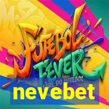 nevebet