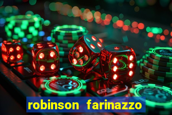 robinson farinazzo casal patente