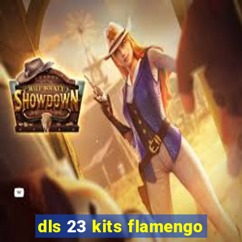 dls 23 kits flamengo