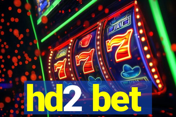 hd2 bet