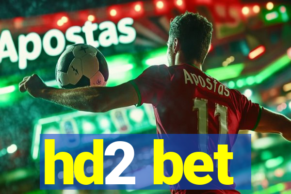 hd2 bet