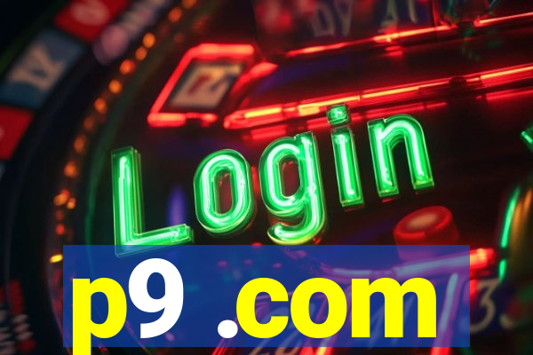 p9 .com