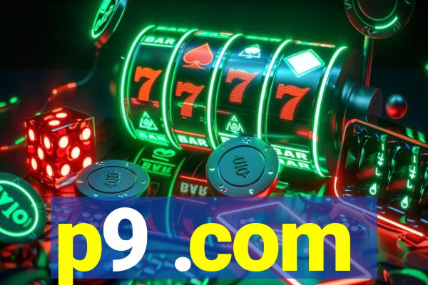 p9 .com