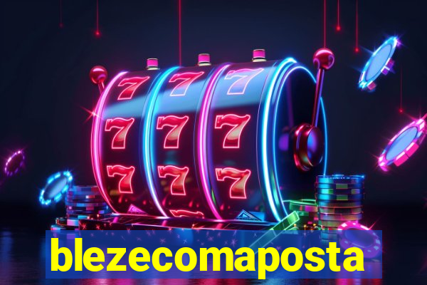 blezecomaposta