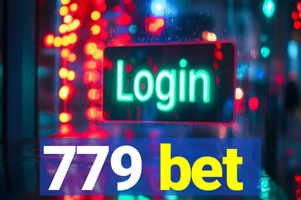 779 bet