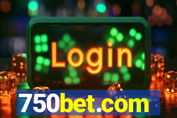 750bet.com