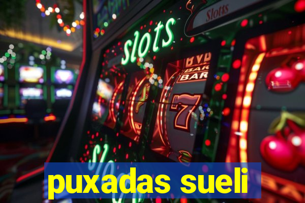 puxadas sueli