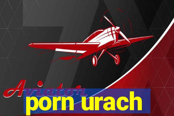 porn urach