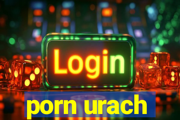 porn urach