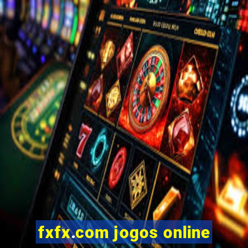 fxfx.com jogos online