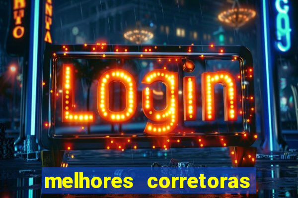 melhores corretoras de investimentos