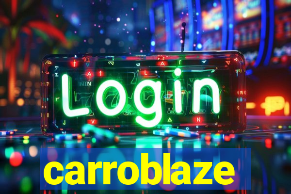 carroblaze
