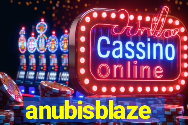 anubisblaze