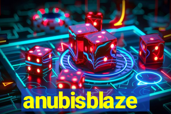 anubisblaze