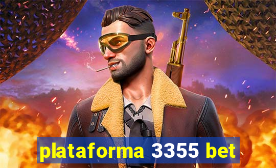 plataforma 3355 bet