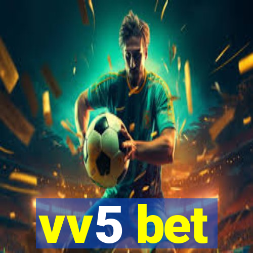 vv5 bet