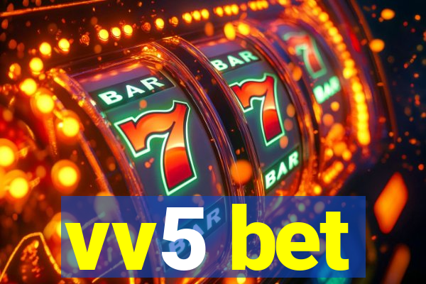vv5 bet