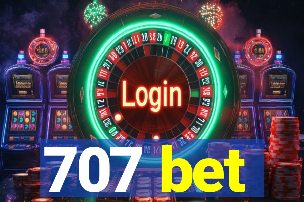 707 bet