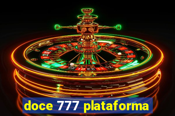 doce 777 plataforma