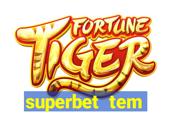 superbet tem pagamento antecipado