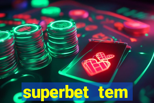 superbet tem pagamento antecipado