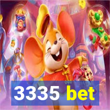 3335 bet