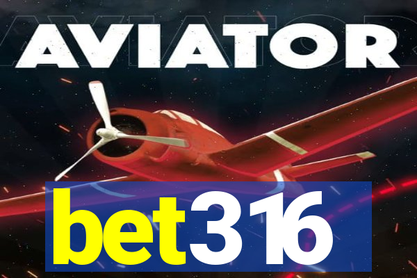 bet316
