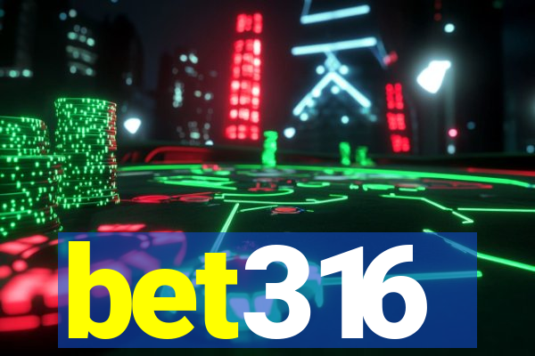 bet316