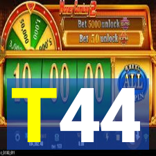 T44