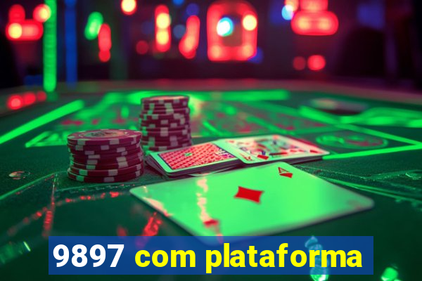 9897 com plataforma