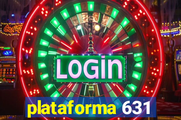 plataforma 631