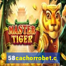 58cachorrobet.com
