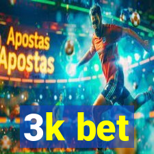 3k bet
