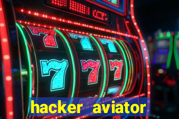 hacker aviator aposta ganha
